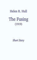 The fusing by Helen R. Hull